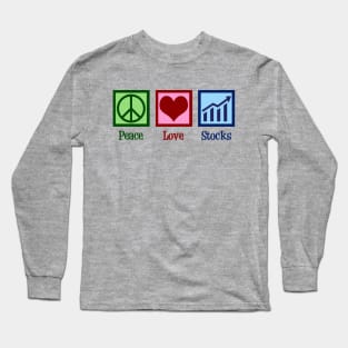 Peace Love Stocks Long Sleeve T-Shirt